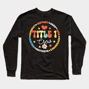 Groovy Title 1 Crew cute title 1 Reading teacher Long Sleeve T-Shirt